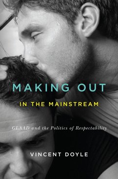 Making Out in the Mainstream (eBook, ePUB) - Doyle, Vincent