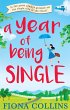 A Year of Being Single (eBook, ePUB) - Bild 1