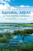 A Guide to Natural Areas of Southern Indiana (eBook, ePUB)