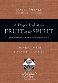 Deeper Look at the Fruit of the Spirit (eBook, PDF)