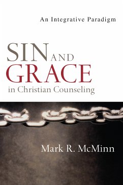 Sin and Grace in Christian Counseling (eBook, ePUB) - McMinn, Mark R.