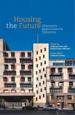 Housing the Future (eBook, ePUB)
