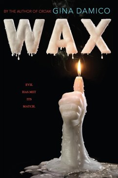 Wax (eBook, ePUB) - Damico, Gina