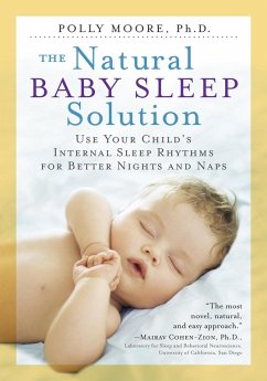 The Natural Baby Sleep Solution (eBook, ePUB) - Moore, Polly
