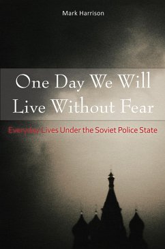 One Day We Will Live Without Fear (eBook, ePUB) - Harrison, Mark