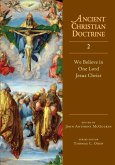 We Believe in One Lord Jesus Christ (eBook, PDF)