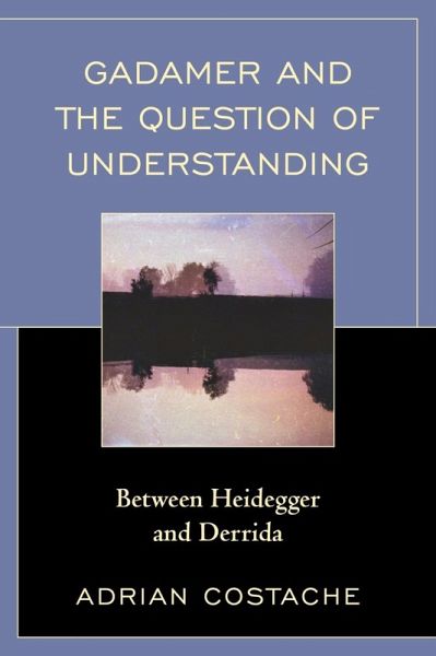 Gadamer and the Question of Understanding (eBook, ePUB)