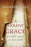 Violent Grace (eBook, PDF)