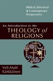 Introduction to the Theology of Religions (eBook, PDF) Introduction to the Theology of Religions (eBook, PDF)