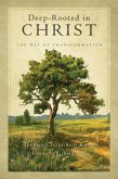 Deep-Rooted in Christ (eBook, PDF)