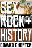 Sex, Rock & History (eBook, ePUB)