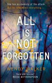 All Is Not Forgotten (eBook, ePUB)