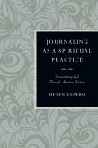 Journaling as a Spiritual Practice (eBook, ePUB)