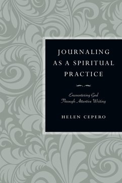 Journaling as a Spiritual Practice (eBook, ePUB) - Cepero, Helen