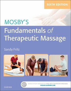 Mosby's Fundamentals of Therapeutic Massage - E-Book (eBook, ePUB) - Fritz, Sandy