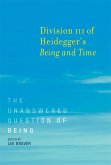 Division III of Heidegger's Being and Time (eBook, ePUB) Division III of Heidegger's Being and Time (eBook, ePUB)