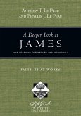 Deeper Look at James (eBook, PDF)