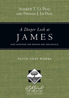 Deeper Look at James (eBook, PDF) - Peau, Andrew T. Le