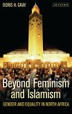 Beyond Feminism and Islamism (eBook, ePUB) Beyond Feminism and Islamism (eBook, ePUB)