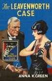The Leavenworth Case (Detective Club Crime Classics) (eBook, ePUB)