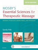 Mosby's Essential Sciences for Therapeutic Massage - E-Book (eBook, ePUB)
