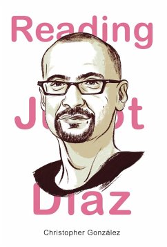 Reading Junot Diaz (eBook, ePUB) - González, Christopher