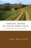 Coming Home to Your True Self (eBook, PDF)