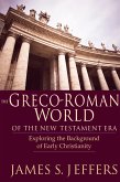 The Greco-Roman World of the New Testament Era (eBook, ePUB)