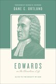 Edwards on the Christian Life (eBook, ePUB)
