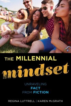 The Millennial Mindset (eBook, ePUB) - Luttrell, Regina; McGrath, Karen