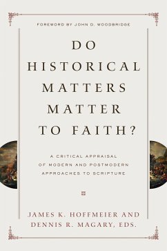 Do Historical Matters Matter to Faith? (eBook, ePUB)