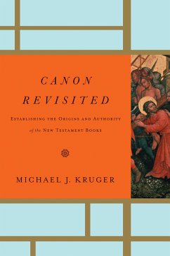 Canon Revisited (eBook, ePUB) - Kruger, Michael J.