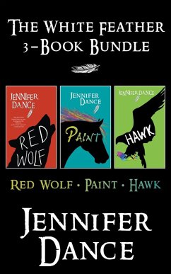 White Feather 3-Book Bundle (eBook, ePUB) - Dance, Jennifer