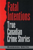 Fatal Intentions (eBook, ePUB)
