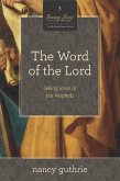 The Word of the Lord (A 10-week Bible Study) (eBook, ePUB)