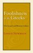 Foolishness to the Greeks (eBook, ePUB) - Bild 1