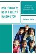 Cool Things to Do If a Bully's Bugging... - Bild 1
