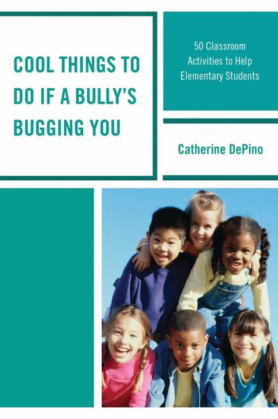 Cool Things to Do If a Bully's Bugging You (eBook, ePUB) Cool Things to Do If a Bully's Bugging You (eBook, ePUB)