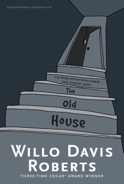 The Old House (eBook, ePUB) - Roberts, Willo Davis