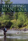 Fly Fishing Montana (eBook, PDF) Fly Fishing Montana (eBook, PDF)