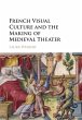 French Visual Culture and the Making of... - Bild 1