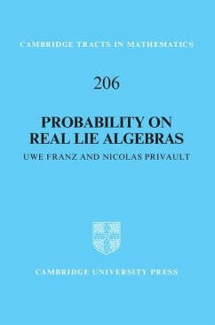 Probability on Real Lie Algebras (eBook, ePUB) - Franz, Uwe