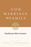 God, Marriage, and Family (Second Edition) (eBook, ePUB)