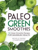 Paleo Green Smoothies (eBook, ePUB)