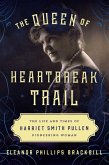The Queen of Heartbreak Trail (eBook, ePUB)