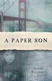 A Paper Son (eBook, ePUB)
