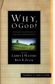 Why, O God? (Foreword by Randy Alcorn) (eBook, ePUB)