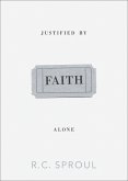 Justified by Faith Alone (eBook, ePUB)