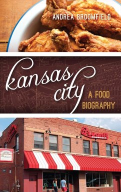 Kansas City (eBook, ePUB) - Broomfield, Andrea L. Kansas City (eBook, ePUB) - Broomfield, Andrea L.