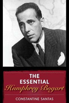 Cover The Essential Humphrey Bogart (eBook, ePUB)